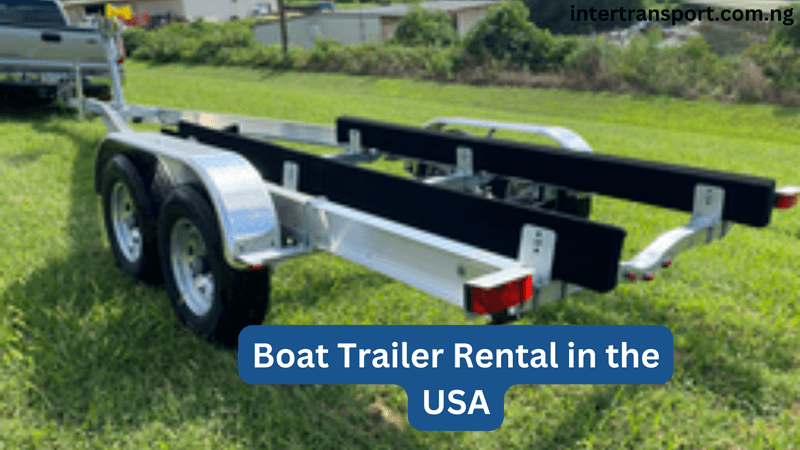 Boat Trailer Rental in the USA