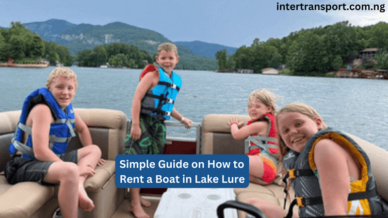 Simple Guide on How to Rent a Boat in Lake Lure